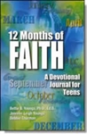 12 Months of Faith: A Devotional Journal for Teens