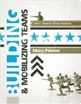 Building & Mobilizing Teams By Marv Penner (Youth Ministry in the Trenches Series)